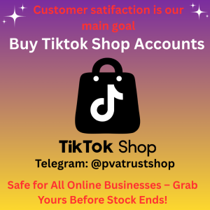 Buy Tiktok Shop Accounts