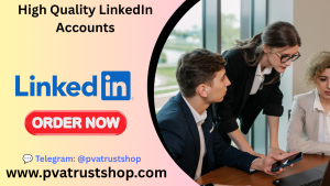 High quality LinkedIn accounts